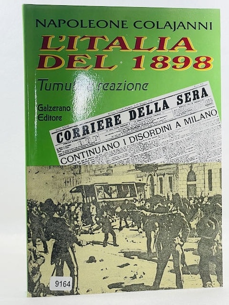 L'Italia del 1898 tumulti e reazioni