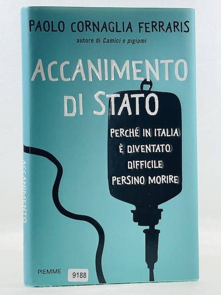 Accanimento di Stato. Perché in Italia è diventato difficile persino …