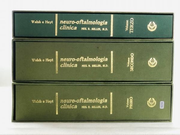 Walsh e Hoyt - Neuro-Oftalmologia Clinica 3 volumi - dalla …