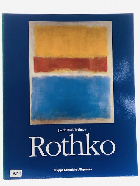 MARK ROTHKO 1903-1970 "Il dipinto come dramma"