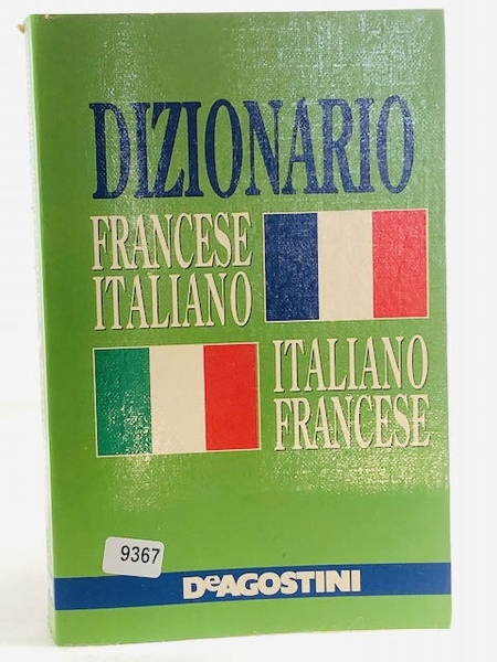 Dizionario Francese - Italiano / Italiano - Francese
