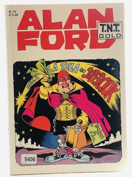 Alan Ford n 75 - cala la tela per superciuk