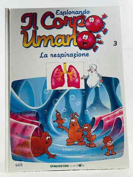 Esplorando Il Corpo Umano. - La Respirazione