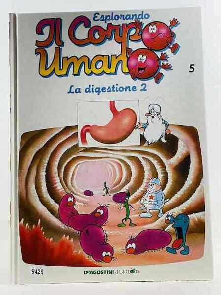 Esplorando il corpo umano - La digestione 2