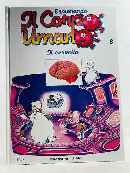 Esplorando il corpo umano - Il cervello