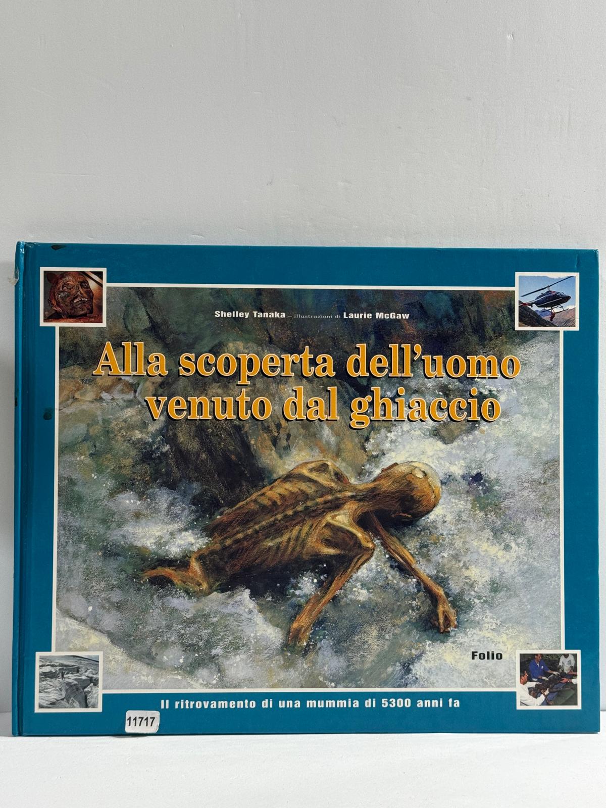 Alla scoperta dell'uomo venuto dal Ghiaccio