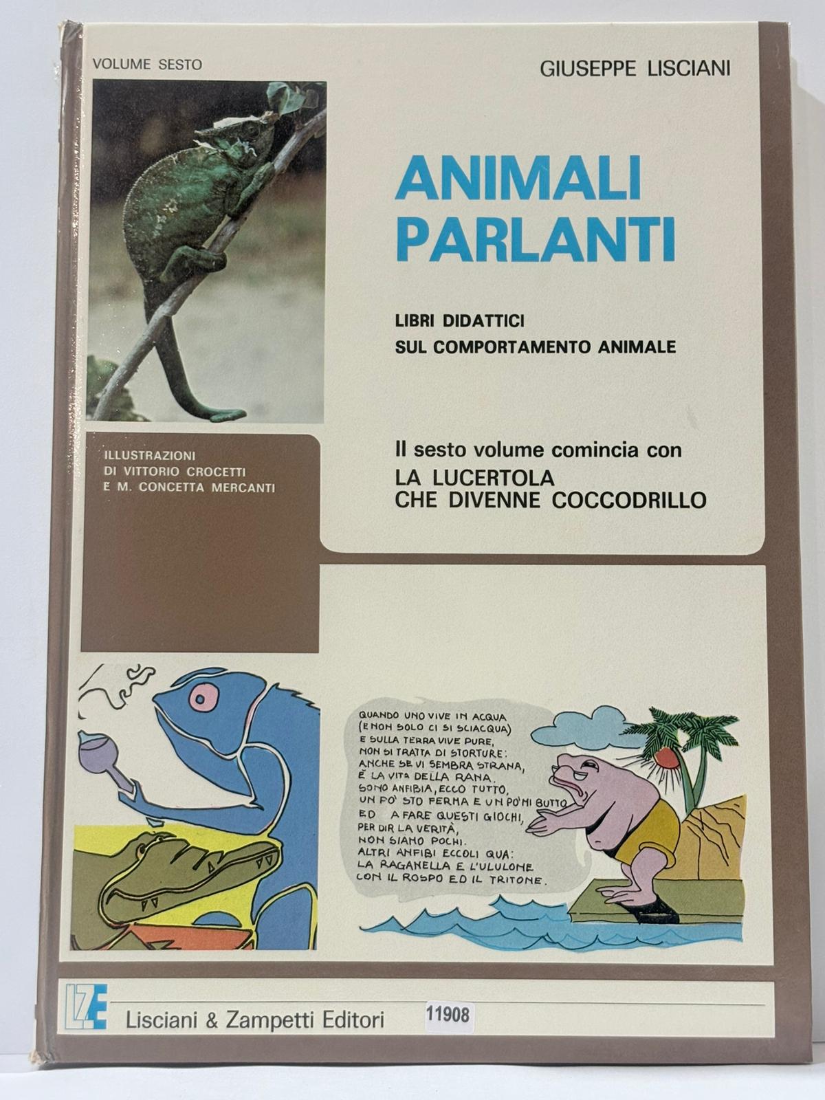 Animale parlanti - Il sesto volume comincia con la lucertola …