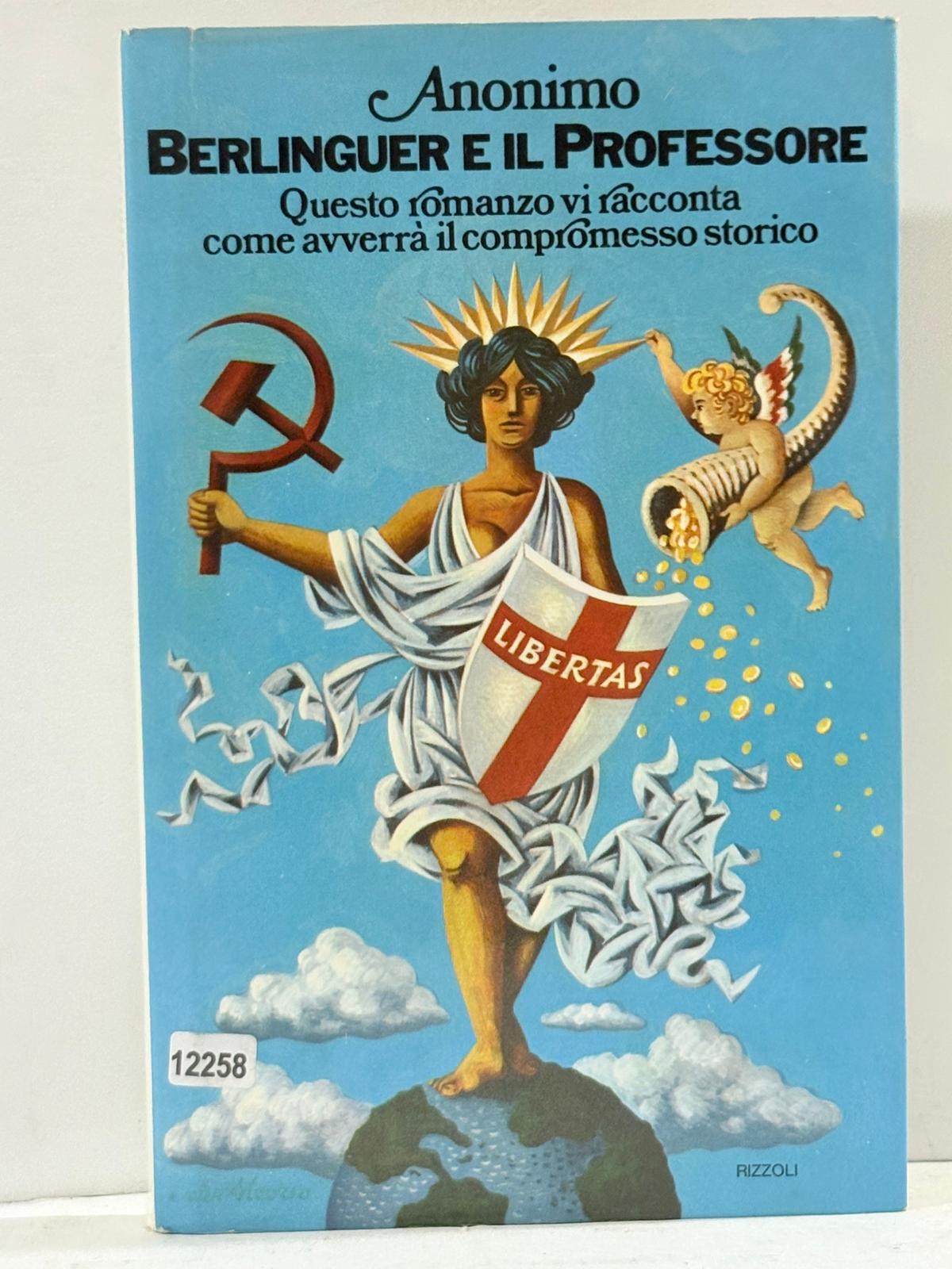 Anonimo Berlingue e Il Professore Questo romanzo vi racconta come …