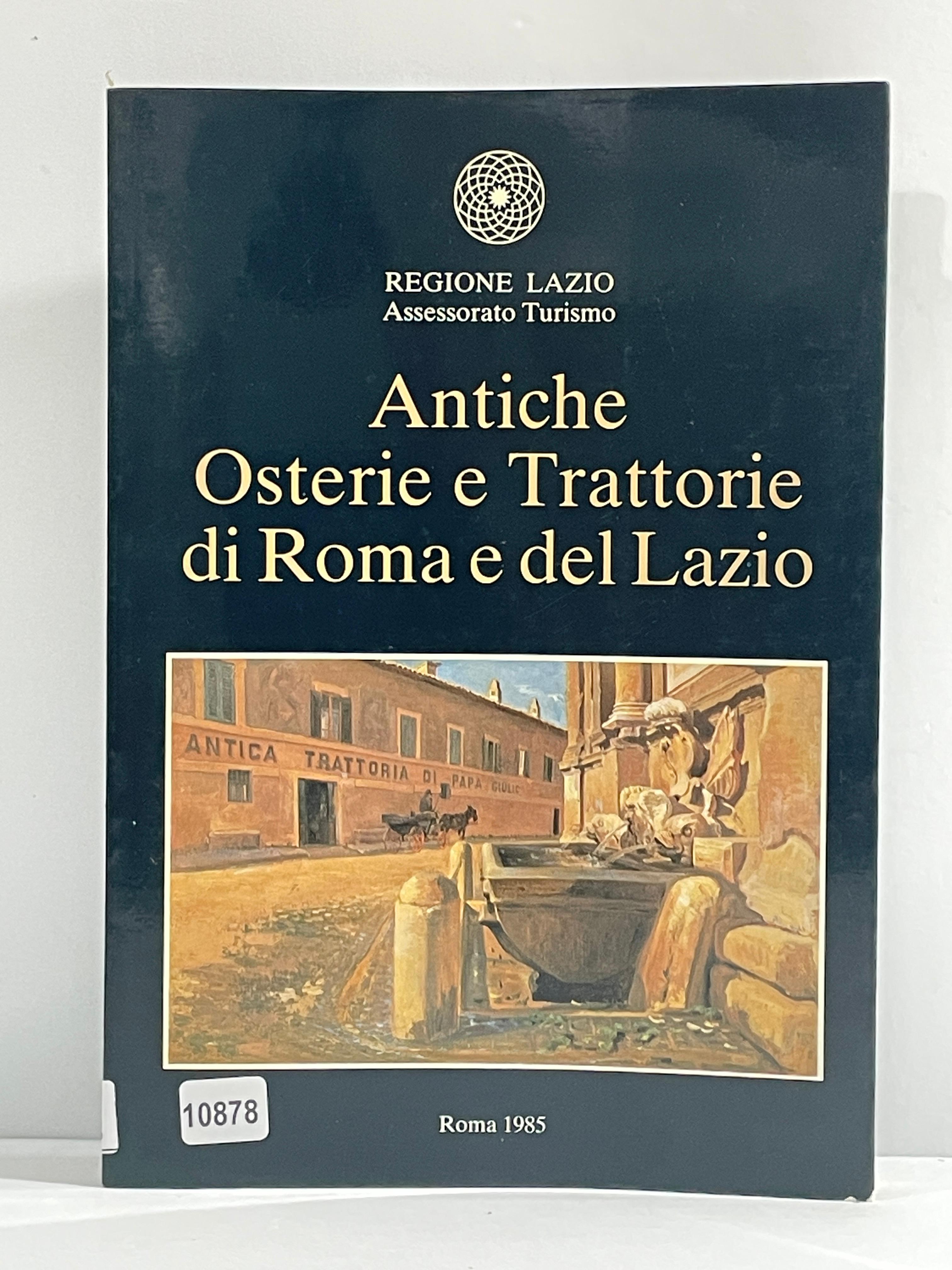 Antiche Osterie e Trattorie di Roma e del Lazio