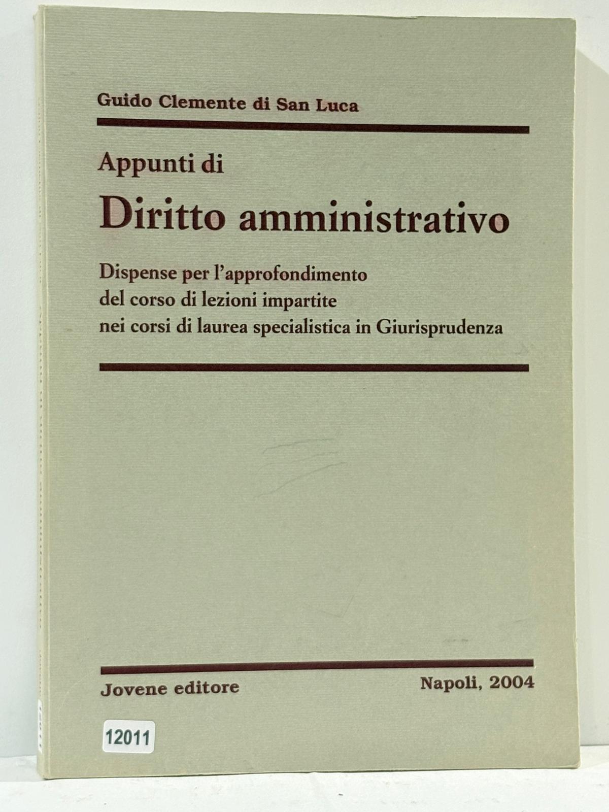Appunti di Diritto amministrativo - Dispense per l'appronfondimento del corso …