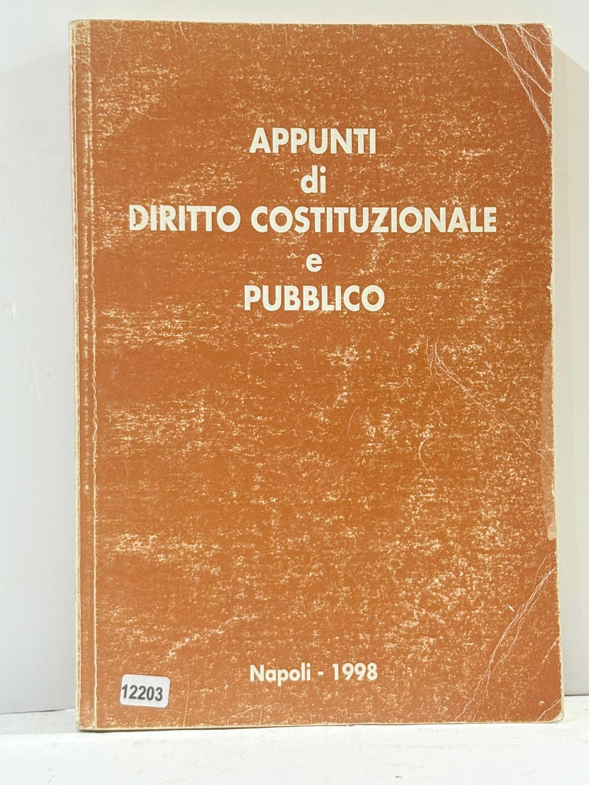 Appunti di Diritto Costituzionale e Pubblico