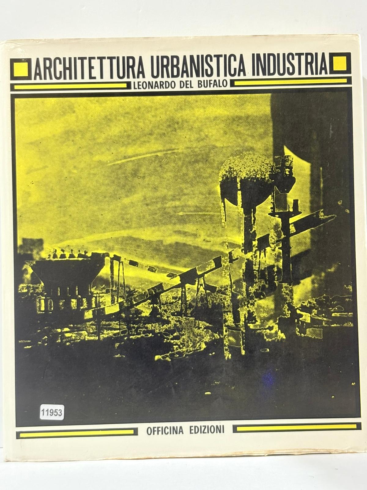 Architettura, urbanistica, industria