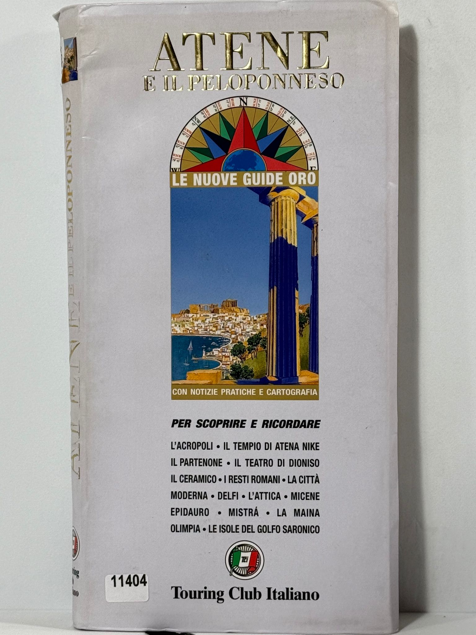 Atene e il peloponneso - Per Scoprire e Ricordare l'acropoli, …