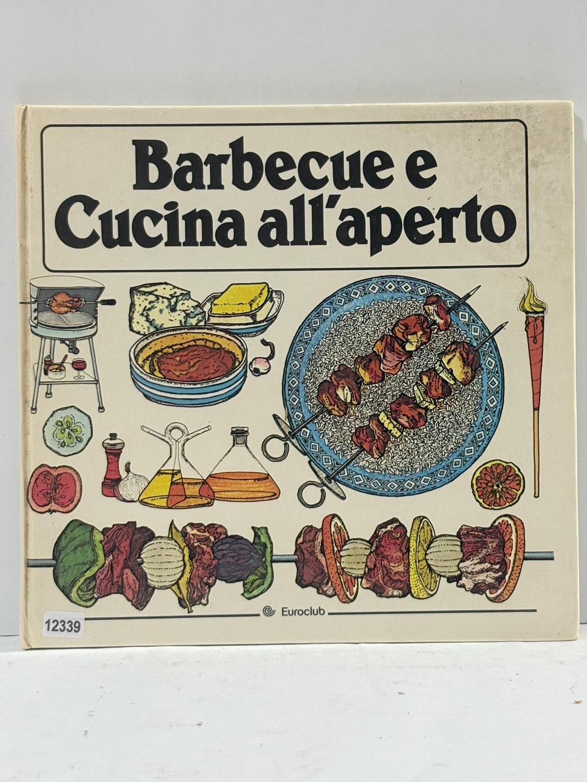 Barbecue e Cucina all'Aperto