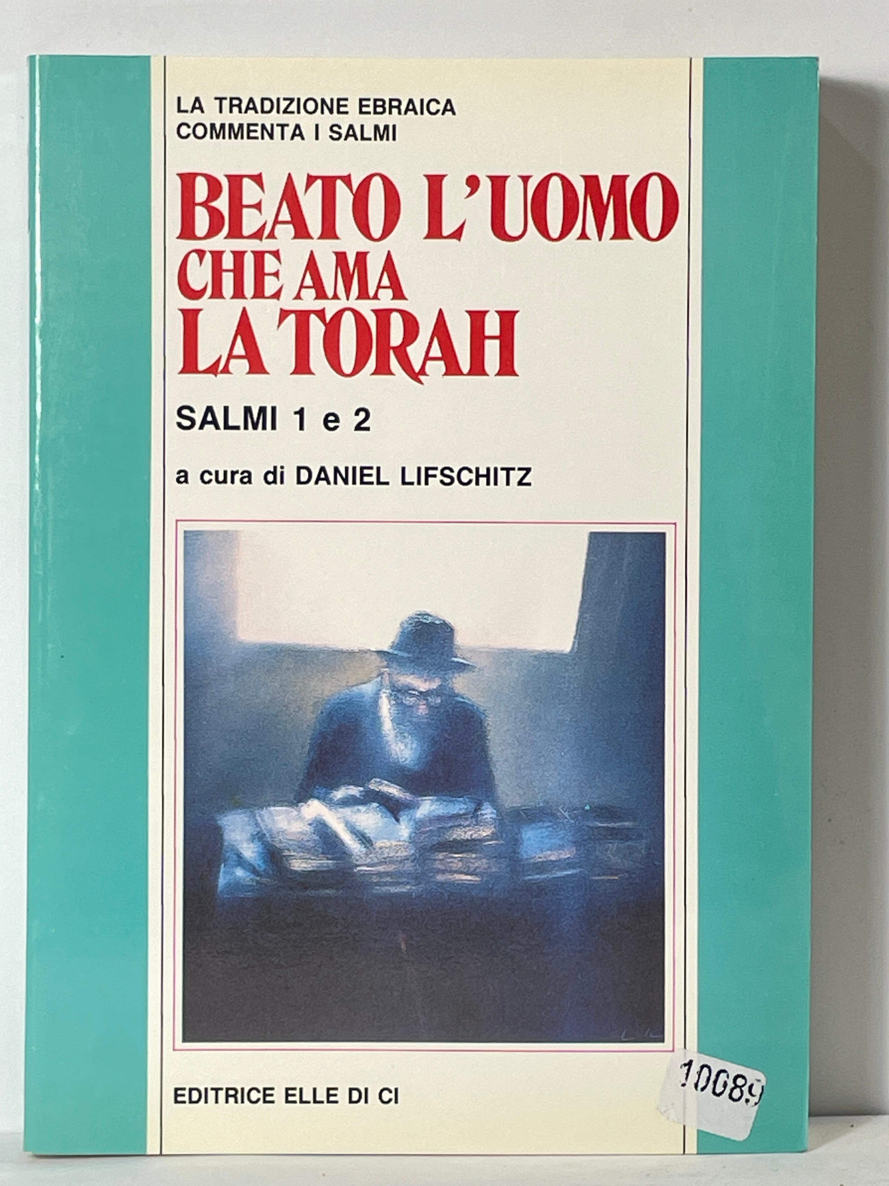 Beato l'uomo che ama la torah