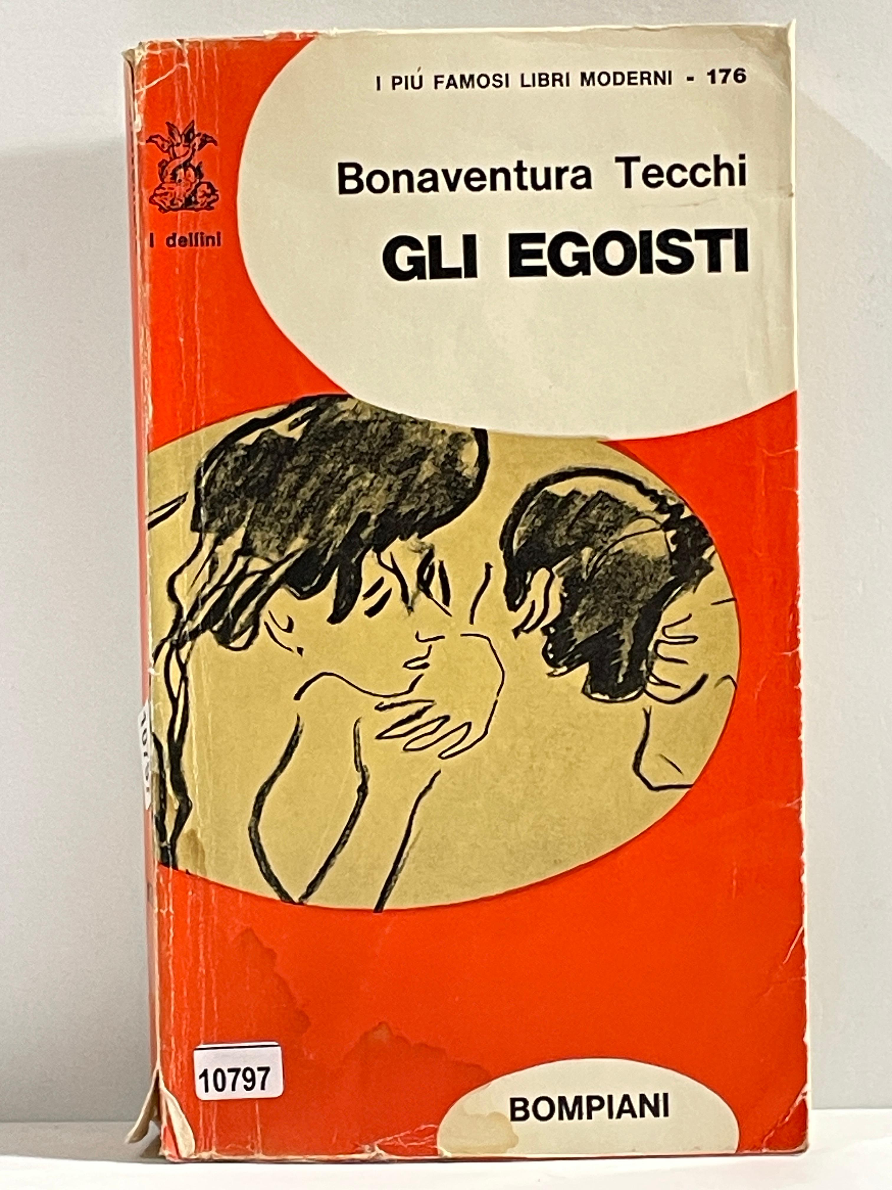 Bonaventura Tecchi Gli Egoisti