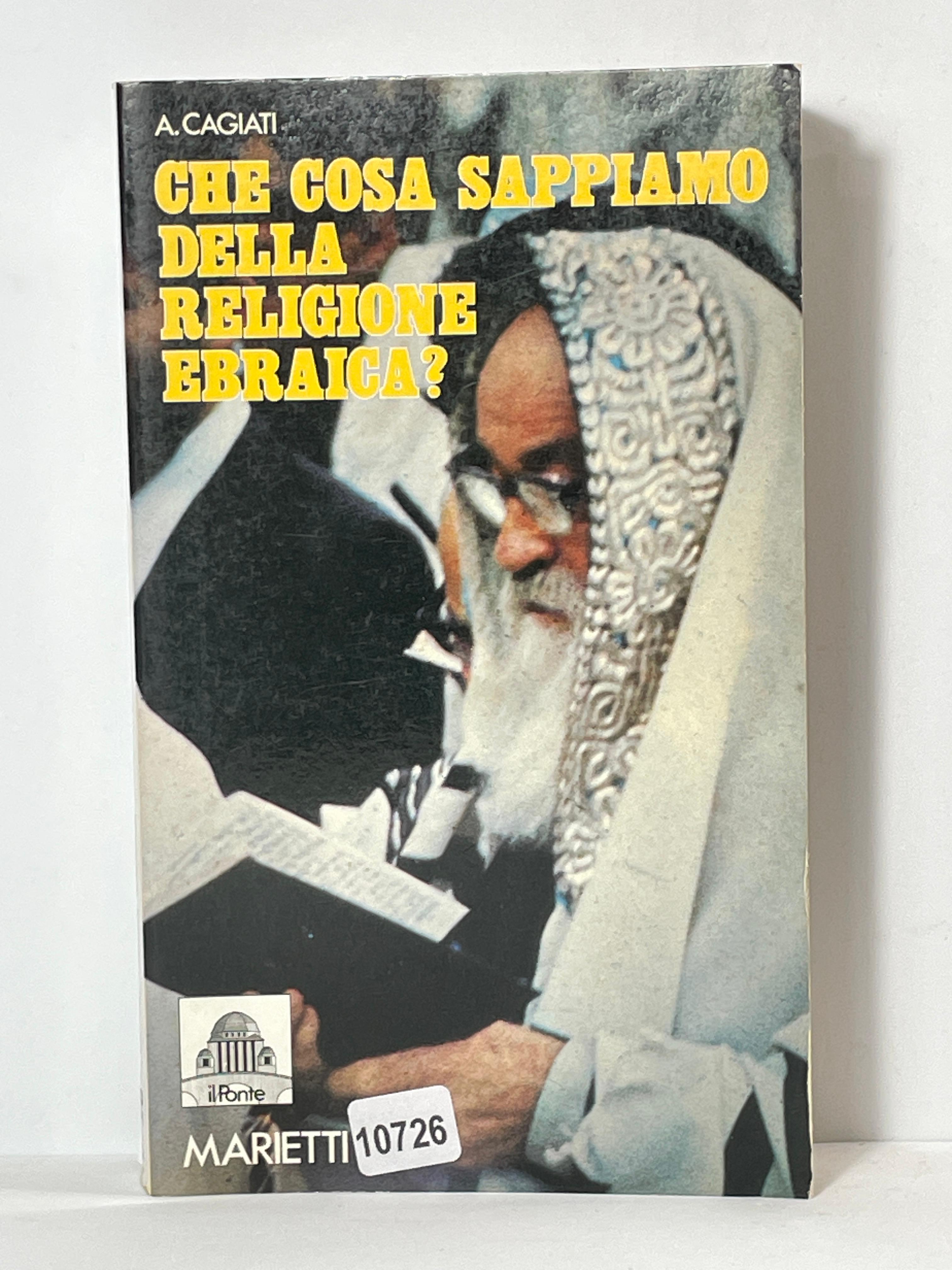 Che cosa sappiamo della Religione Ebraica?