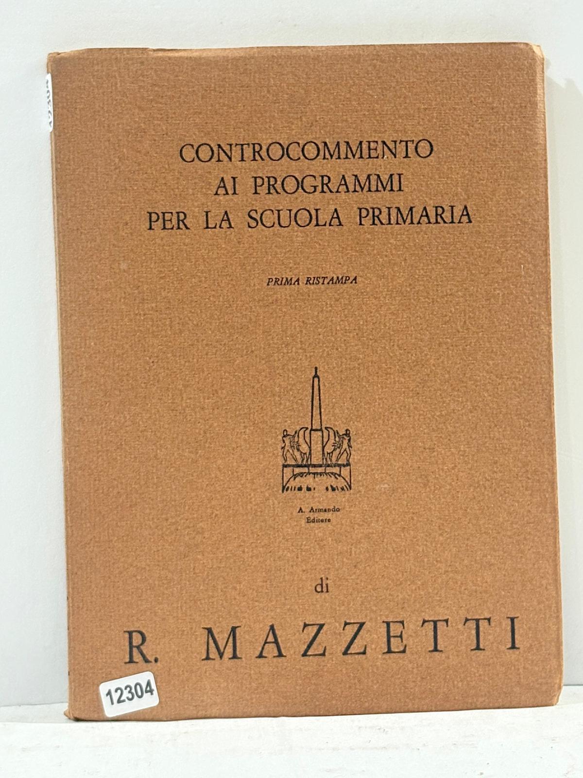 Controcommento Al Progammi Per La Scuola Primaria - prima ristampa