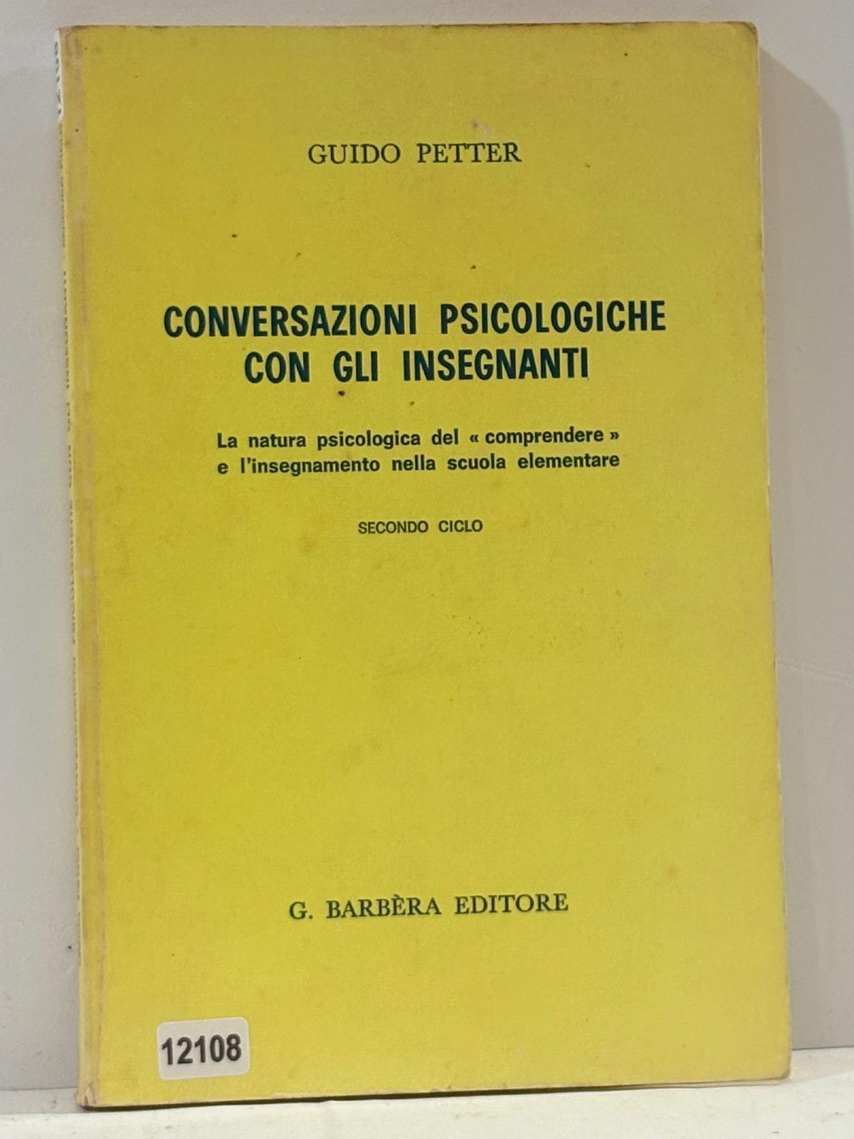 Conversazioni Psicologiche con gli insegnanti - La natura psicologica del …