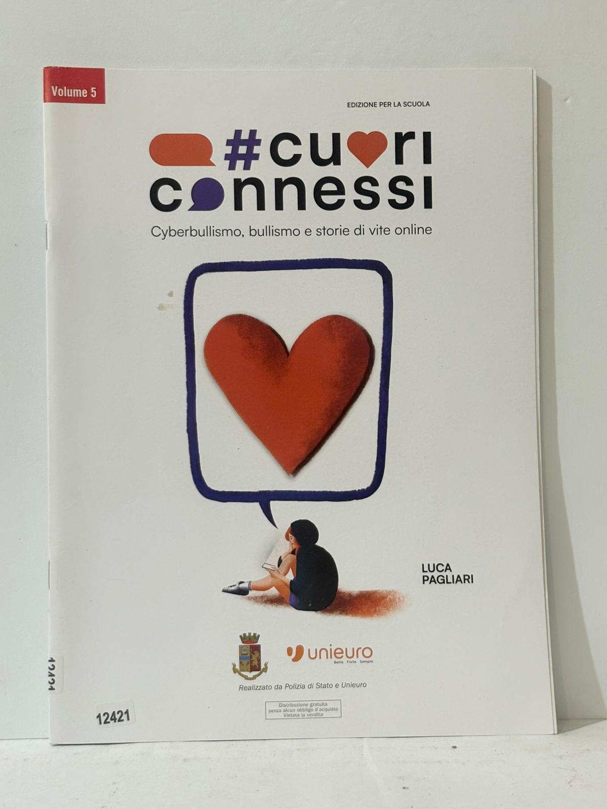 #Cuori Connessi Cyberbullismo, bullismo e storie di vite online VOL …