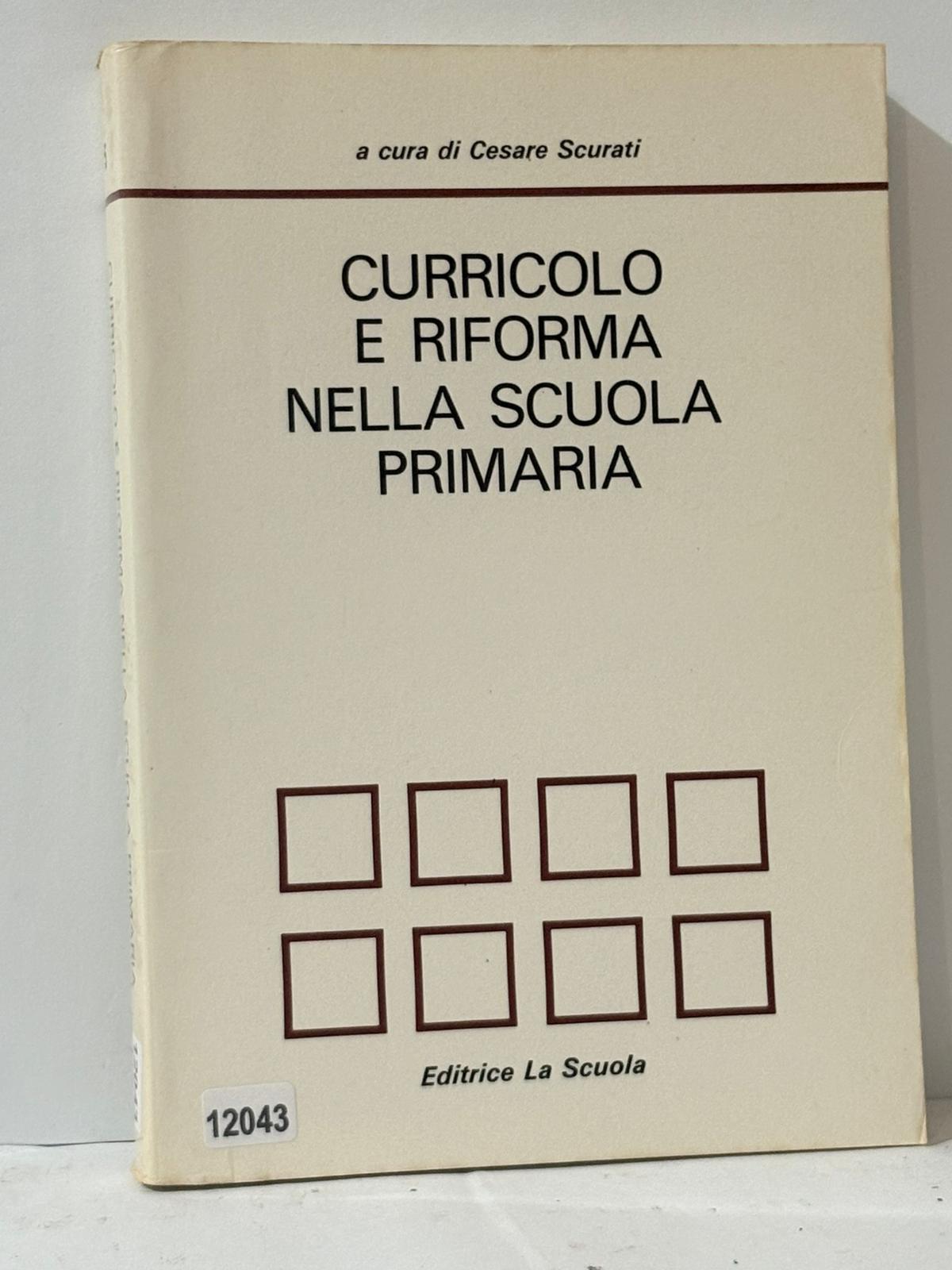Curricolo e Riforma Nella Scuola Primaria