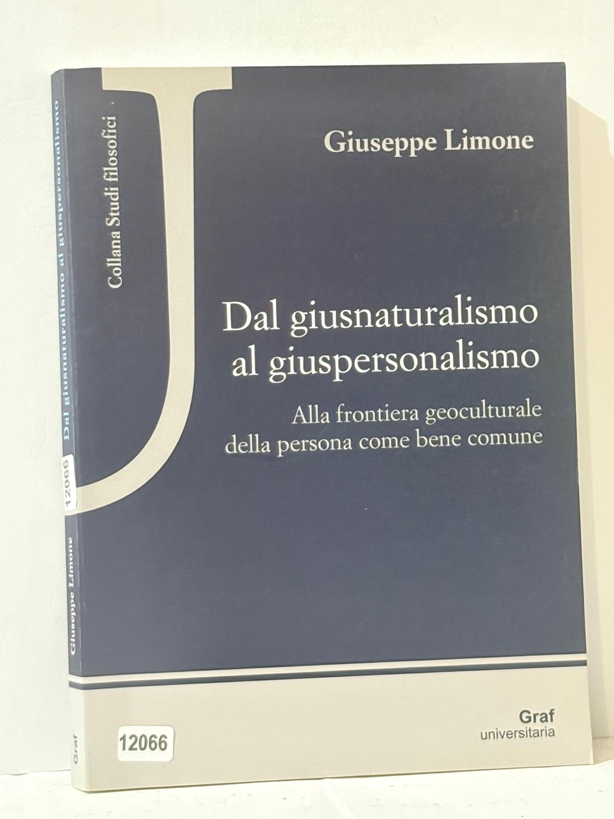 Dal giusnaturalismo al giuspersonalismo - Alla frontiera geoculturale della Persona …