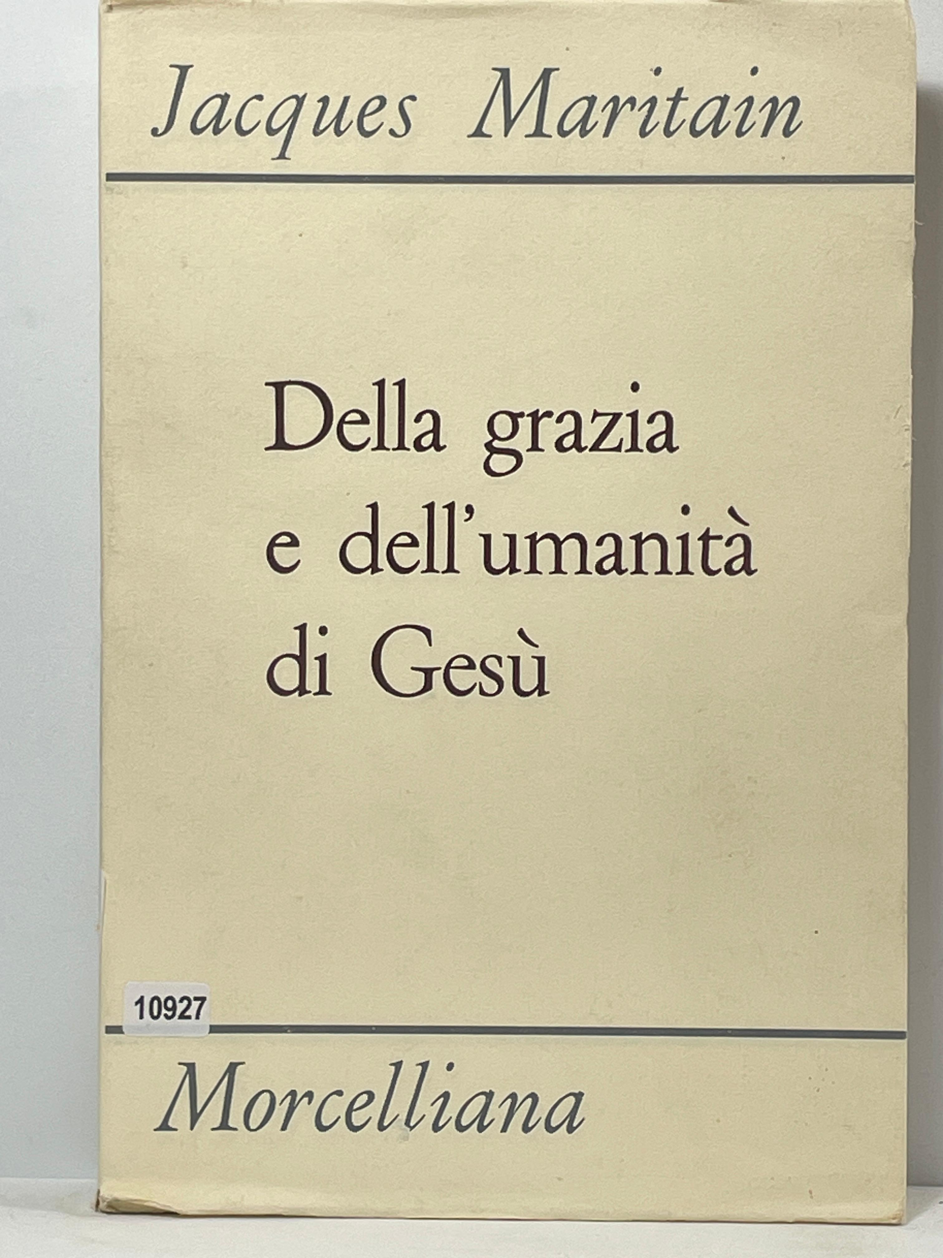 Della grazia e dell'umanitŕ di Gesů