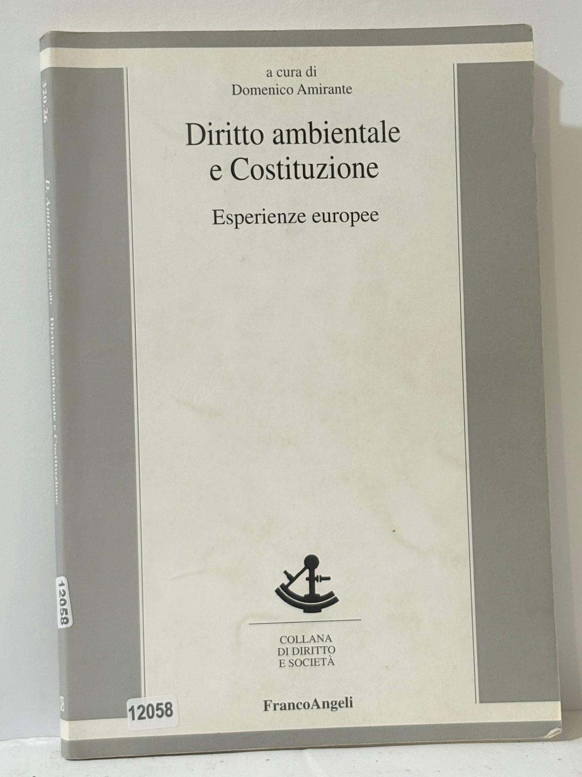 Diritto ambientale e Costituzione - Esperienze europee