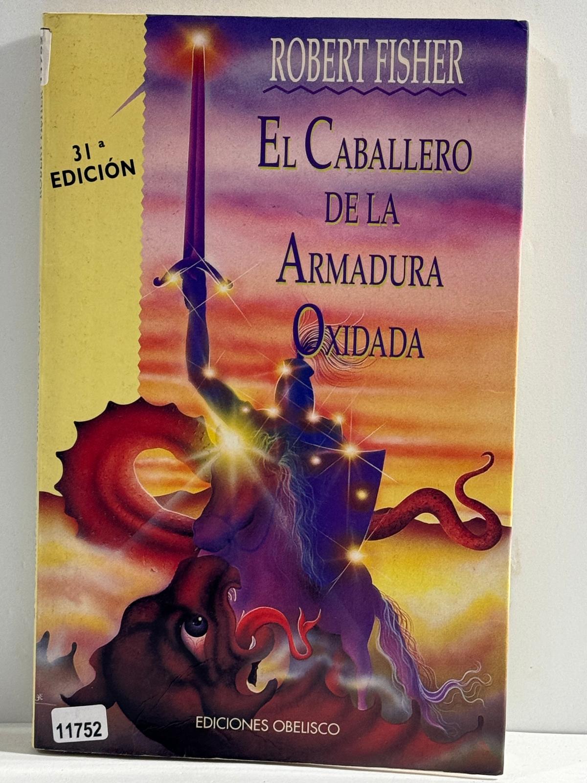 El Caballero de la Armadura Oxidada