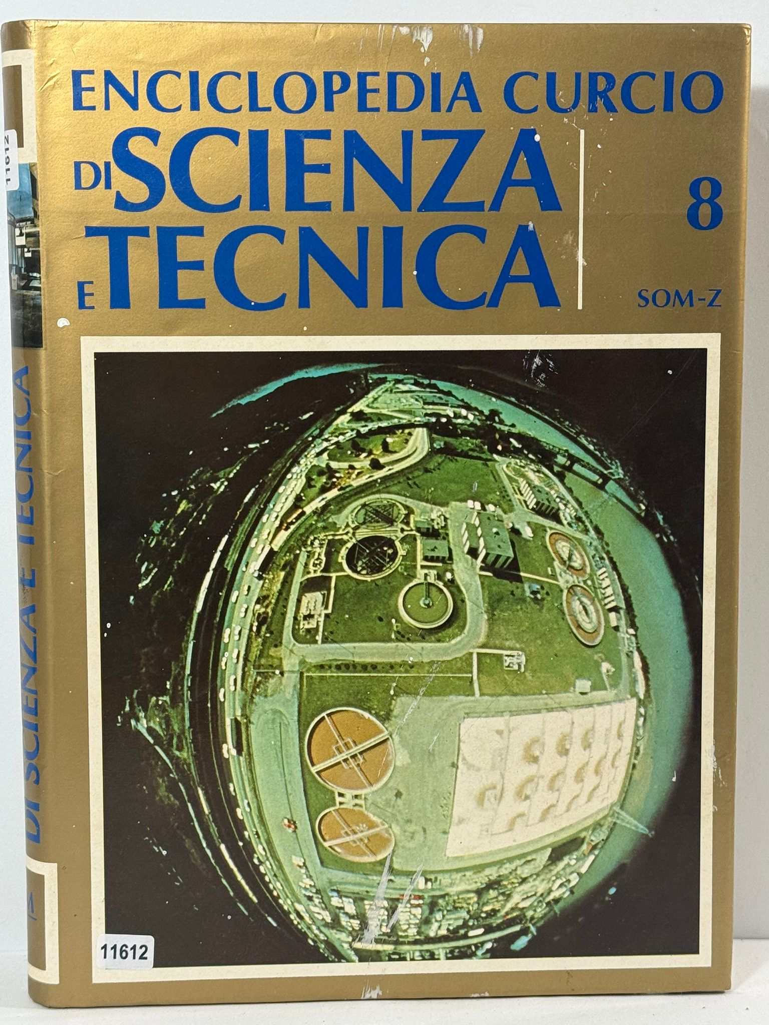 Enciclopedia curcio di Scienza e Tecnica 8 SOM-Z