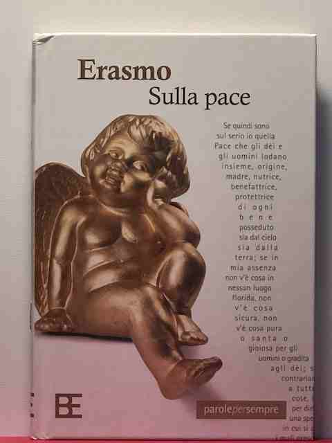 Erasmo. Sulla Pace Ed. Kb A06;