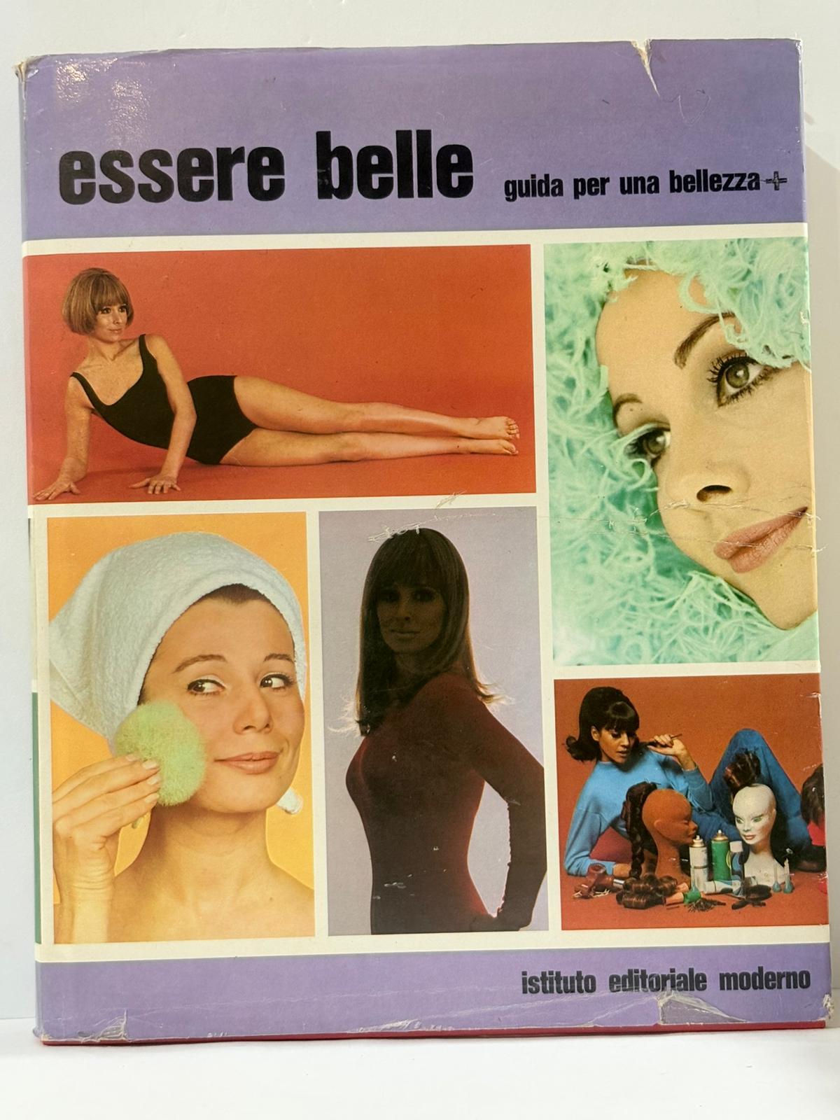 ESSERE BELLE GUIDA PER UNA BELLEZZA +