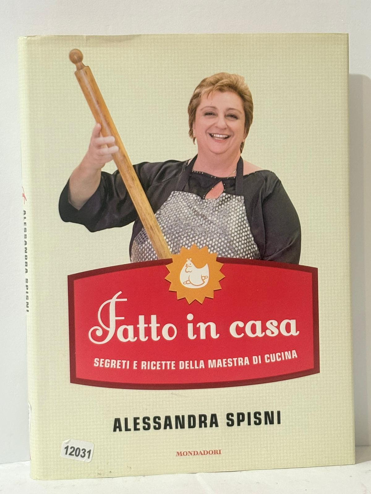 Fatto in Casa ( segreti e ricette della Maesra di …
