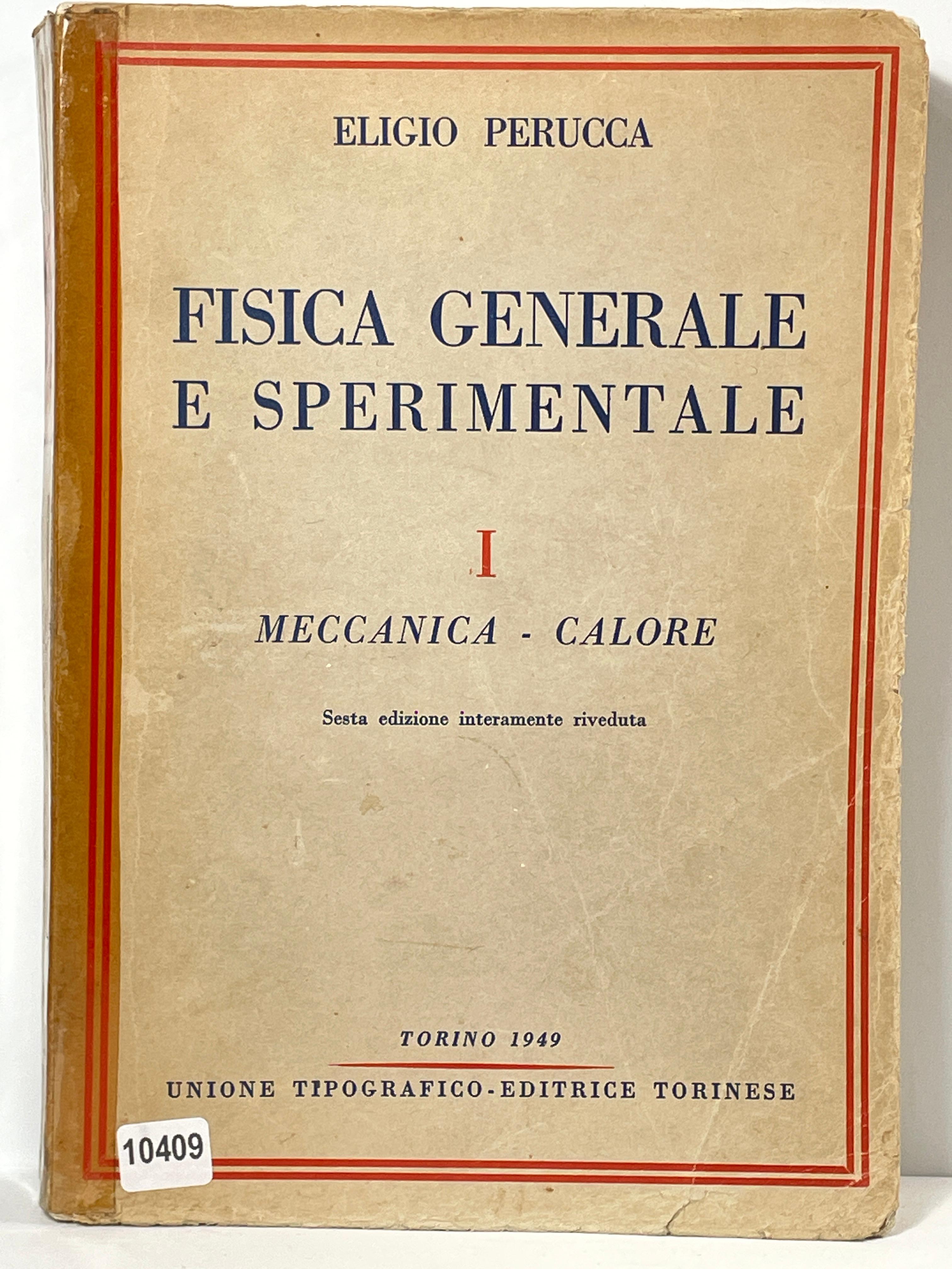 Fisica generale e sperimentale I Meccanica - Calore