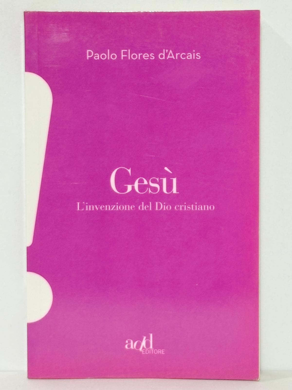 Gesů. L'invenzione del Dio cristiano