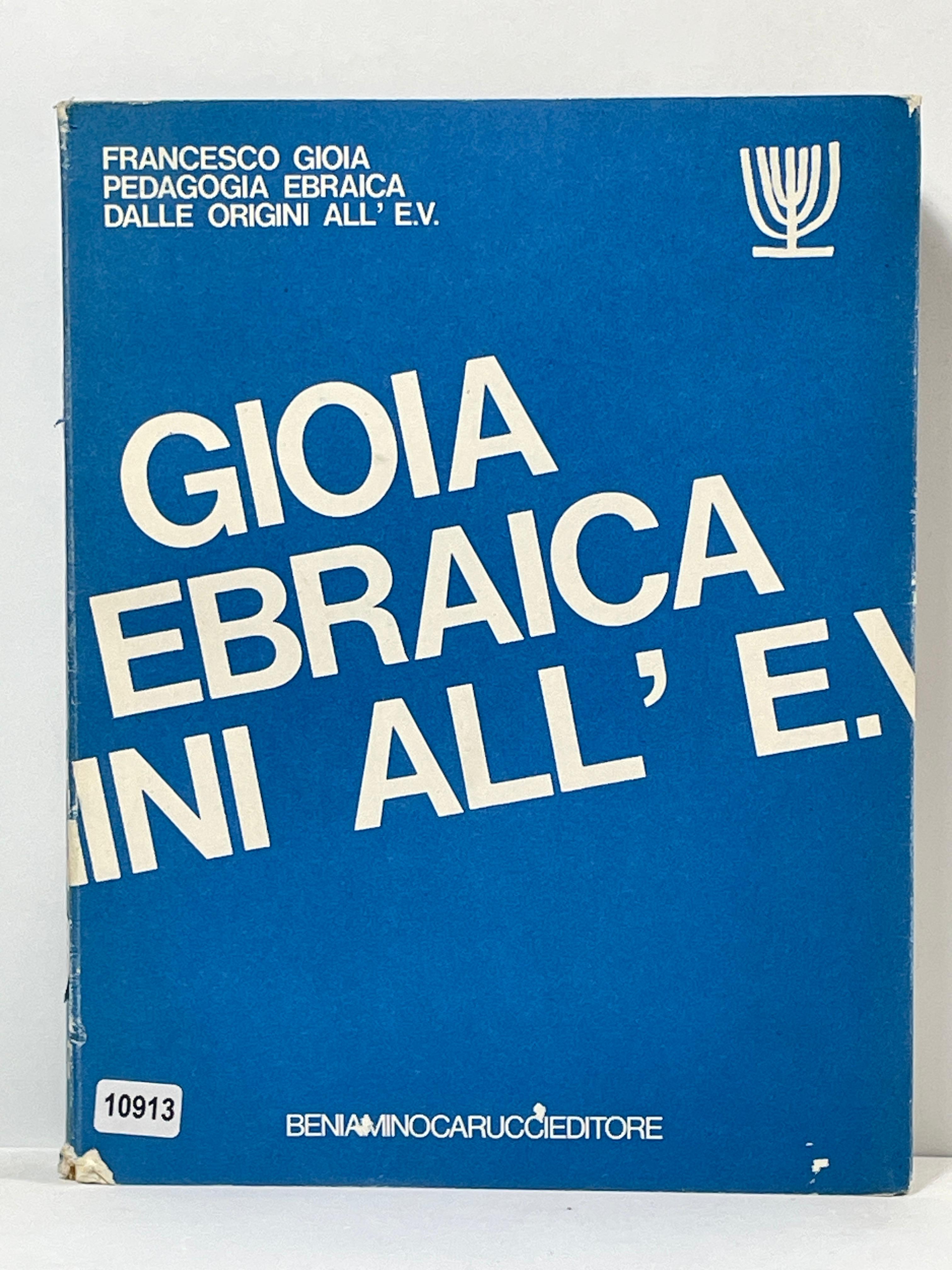 Gioa Pedagogia Ebraica dalle origini All'E.V
