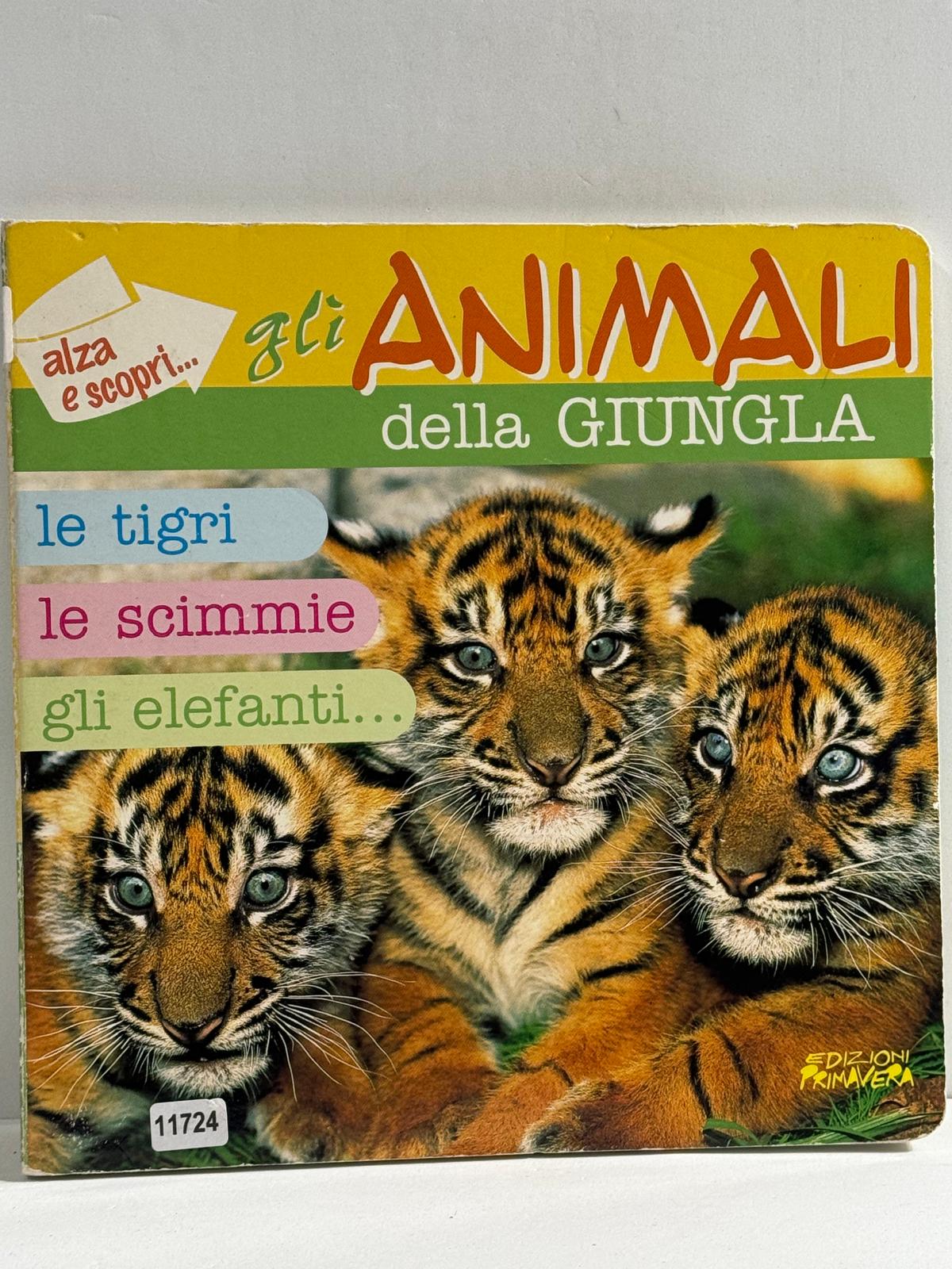 Gli Animali della Giungla , le tigri, le scimmie, gli …