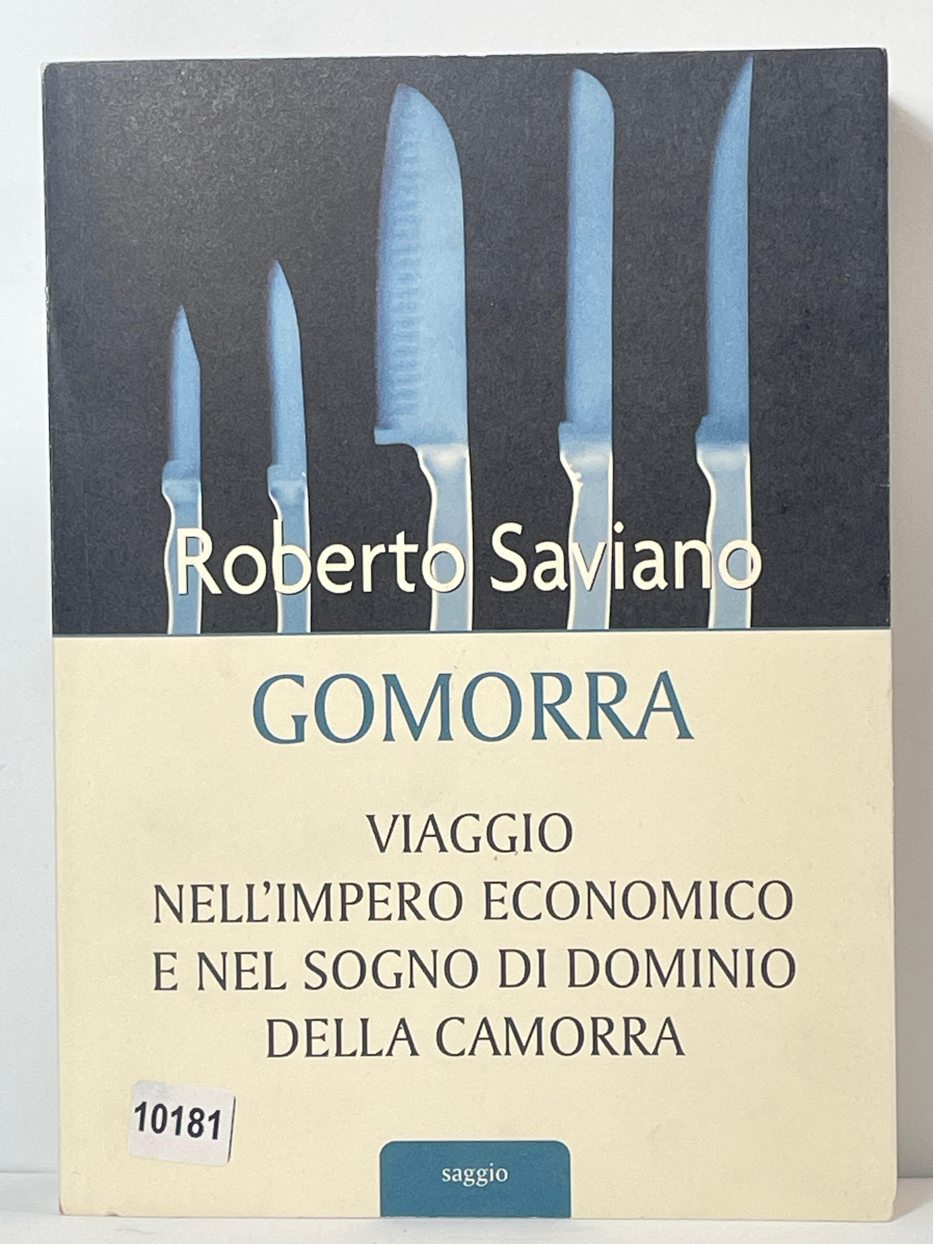 Gomorra Viaggio nell'impero economico e nel sogno di dominio della …