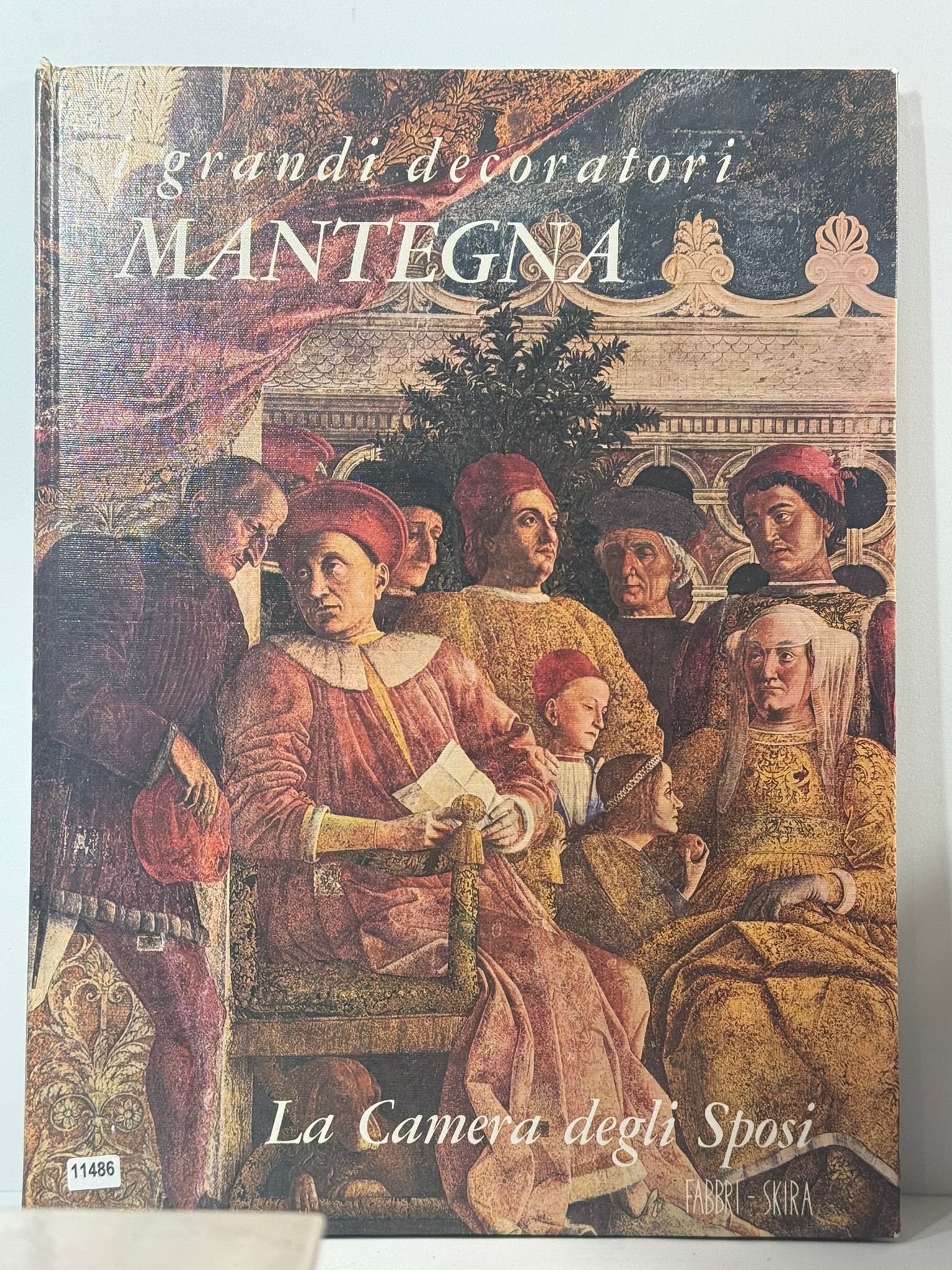 Grandi decoratori Mantegna - La Camera a Degli Sposi