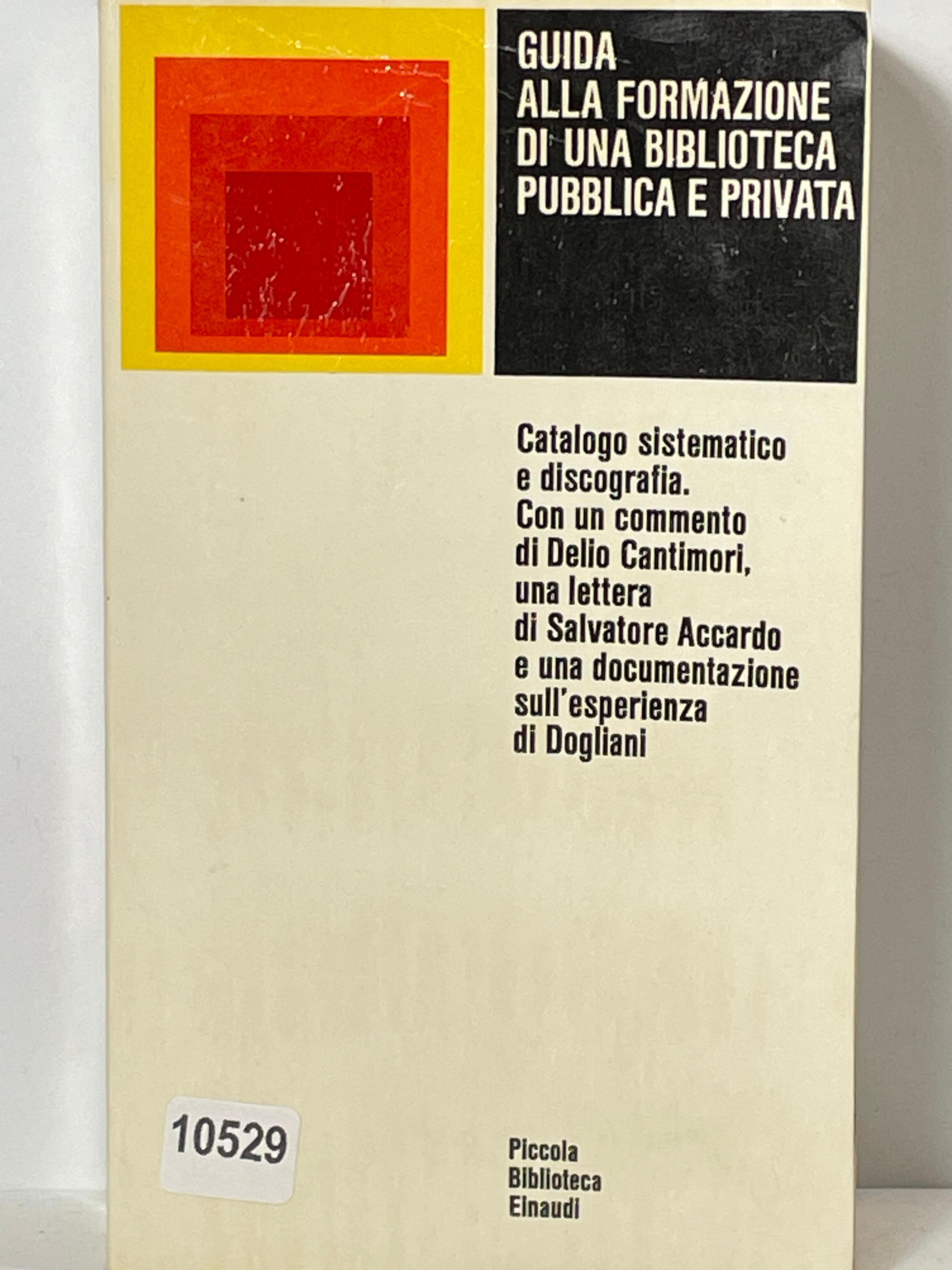 Guida alla formazione di una biblioteca pubblica e privata