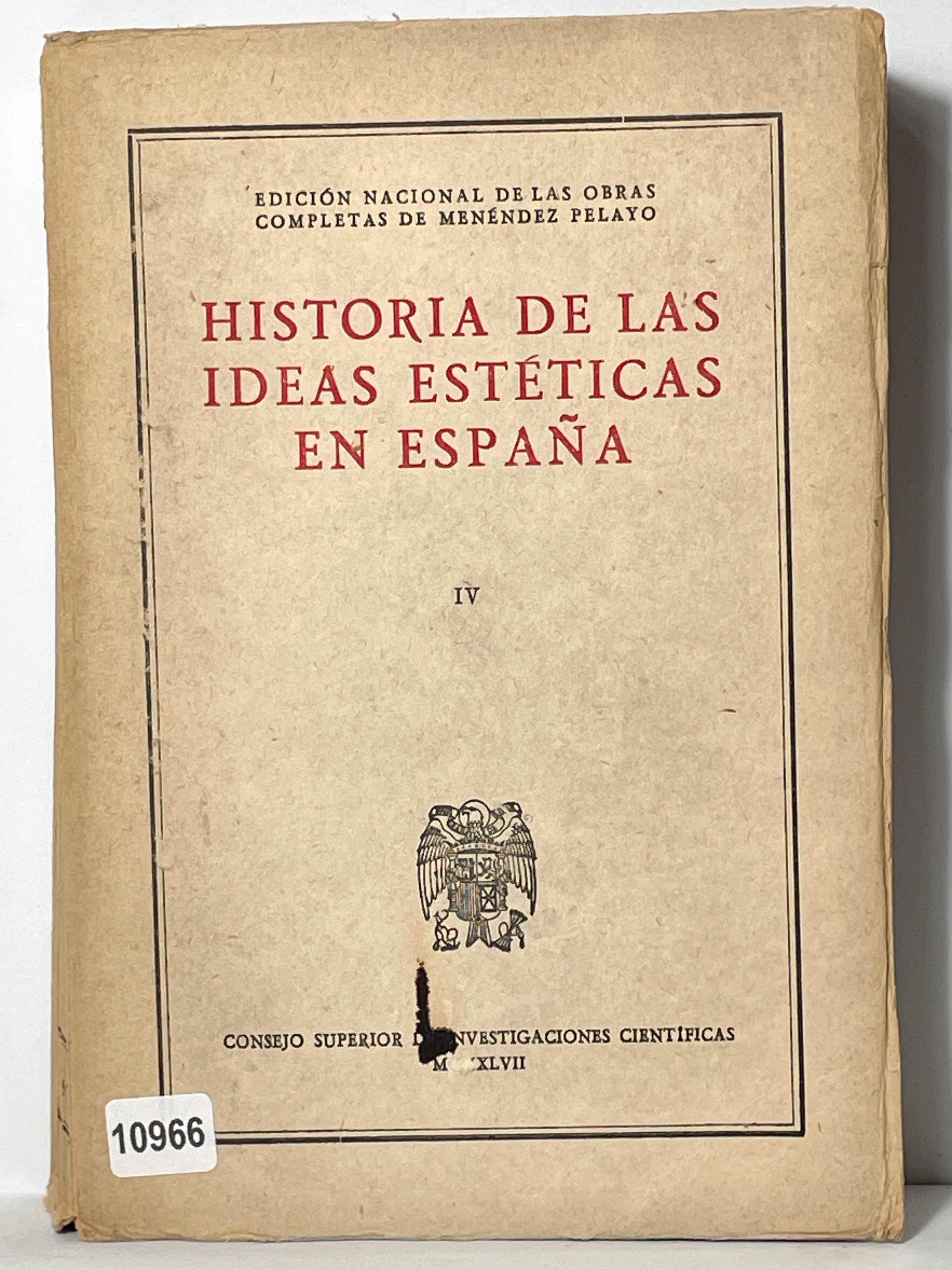 Historia de las ideas estéticas en espana IV