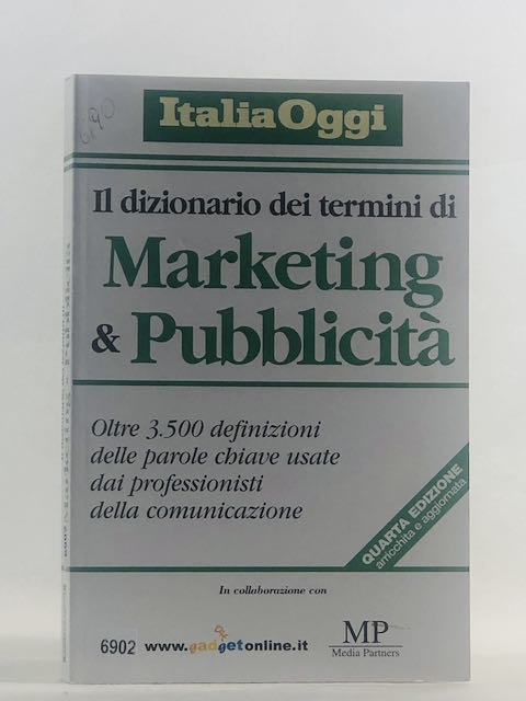 Il dizionario dei termini di Marketing & Pubblicità