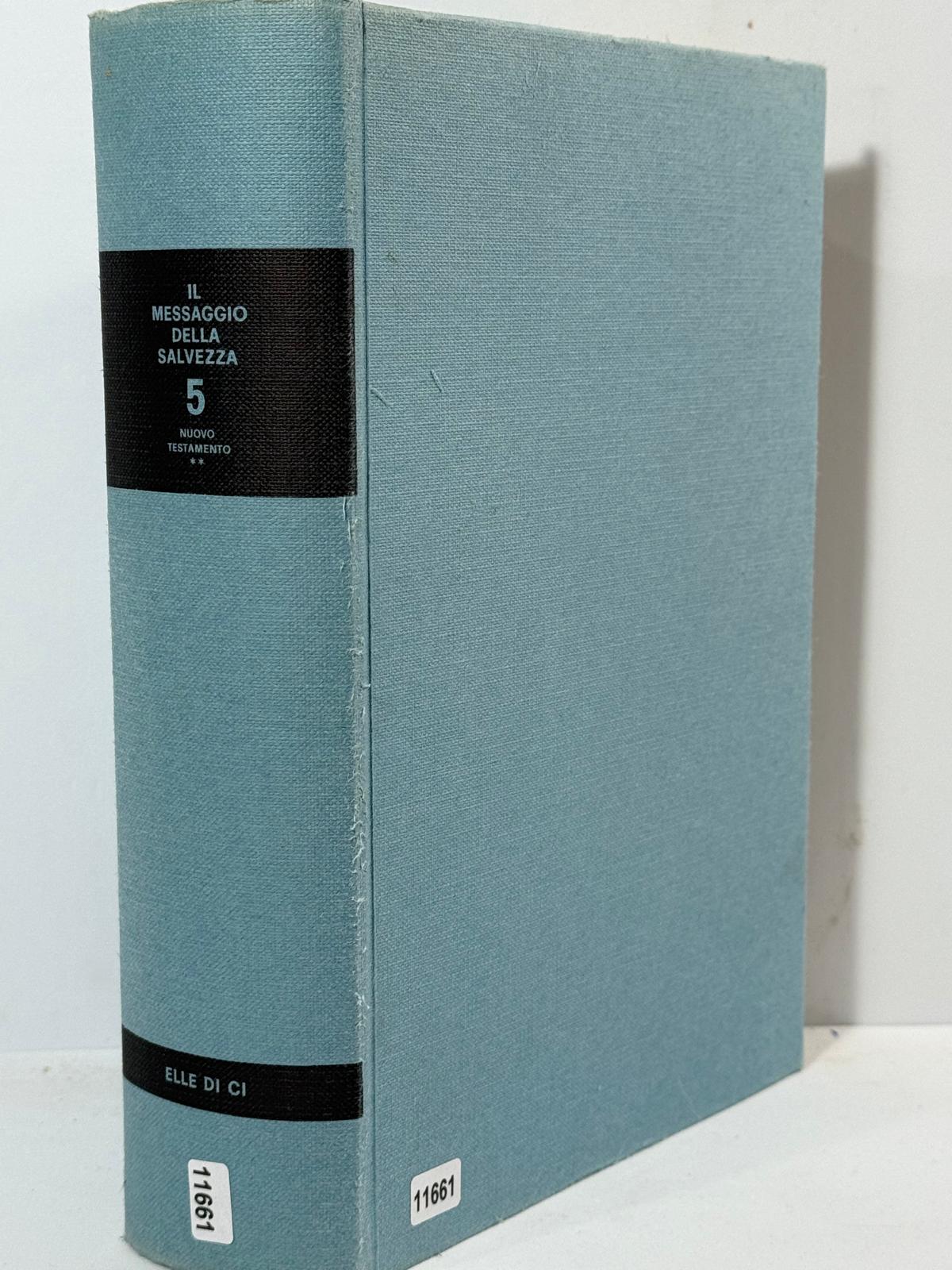 Il Messaggio della salvezza 5 Nuovo Testamento 2