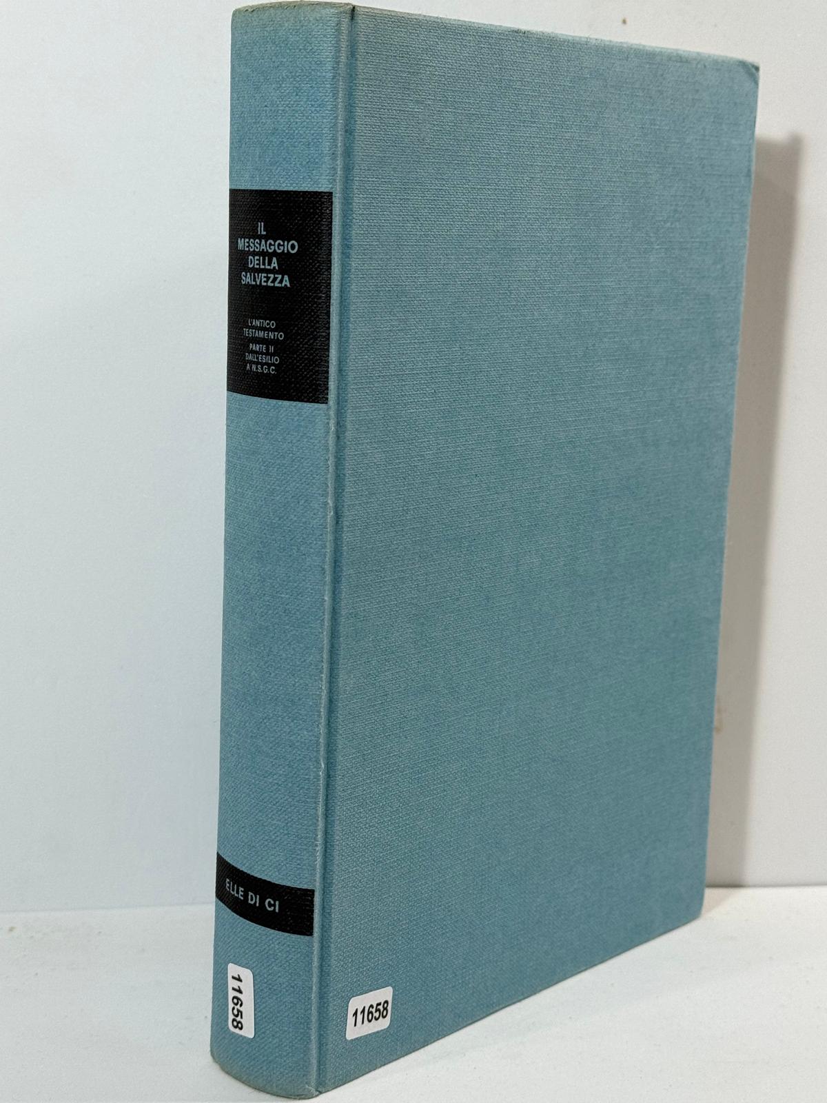 Il Messaggio della salvezza L' Antico Testamento - parte II …