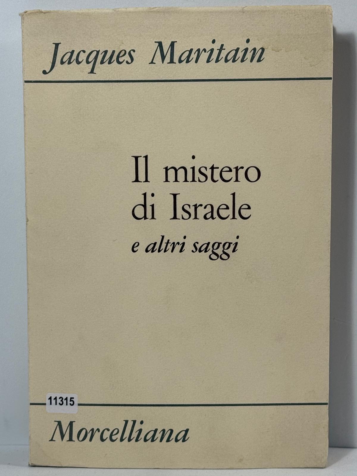 Il mistero di Israele e altri saggi