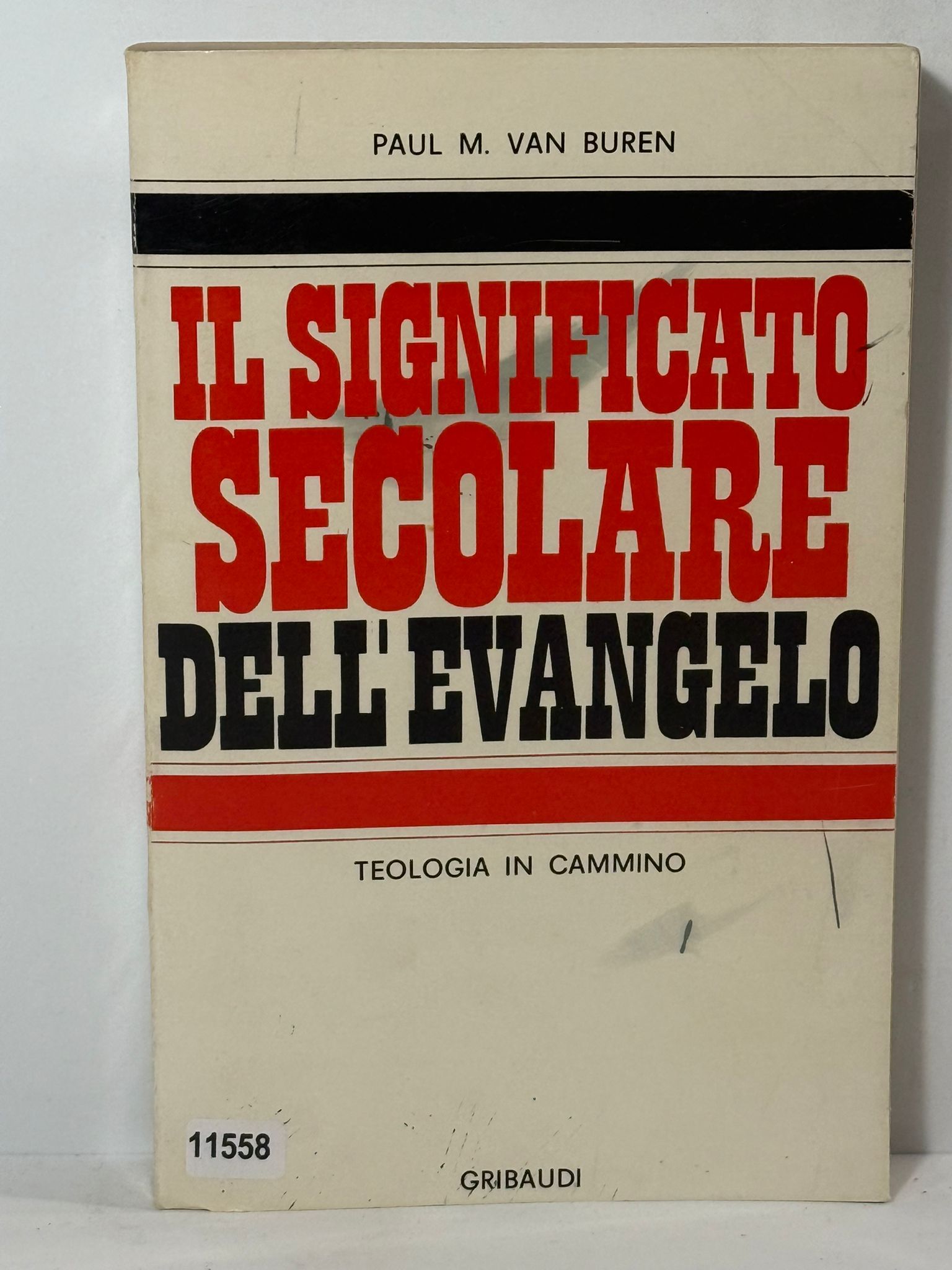 Il Significato Secolare dell'Evangelo