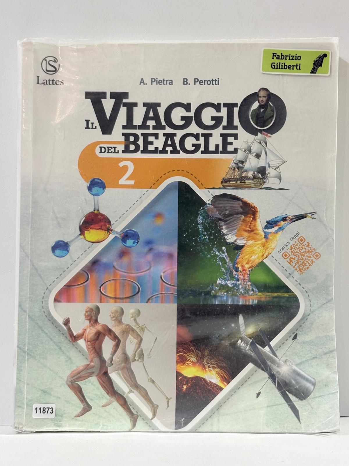 Il viaggio del Beagle. Per la Scuola media (Vol. 2)