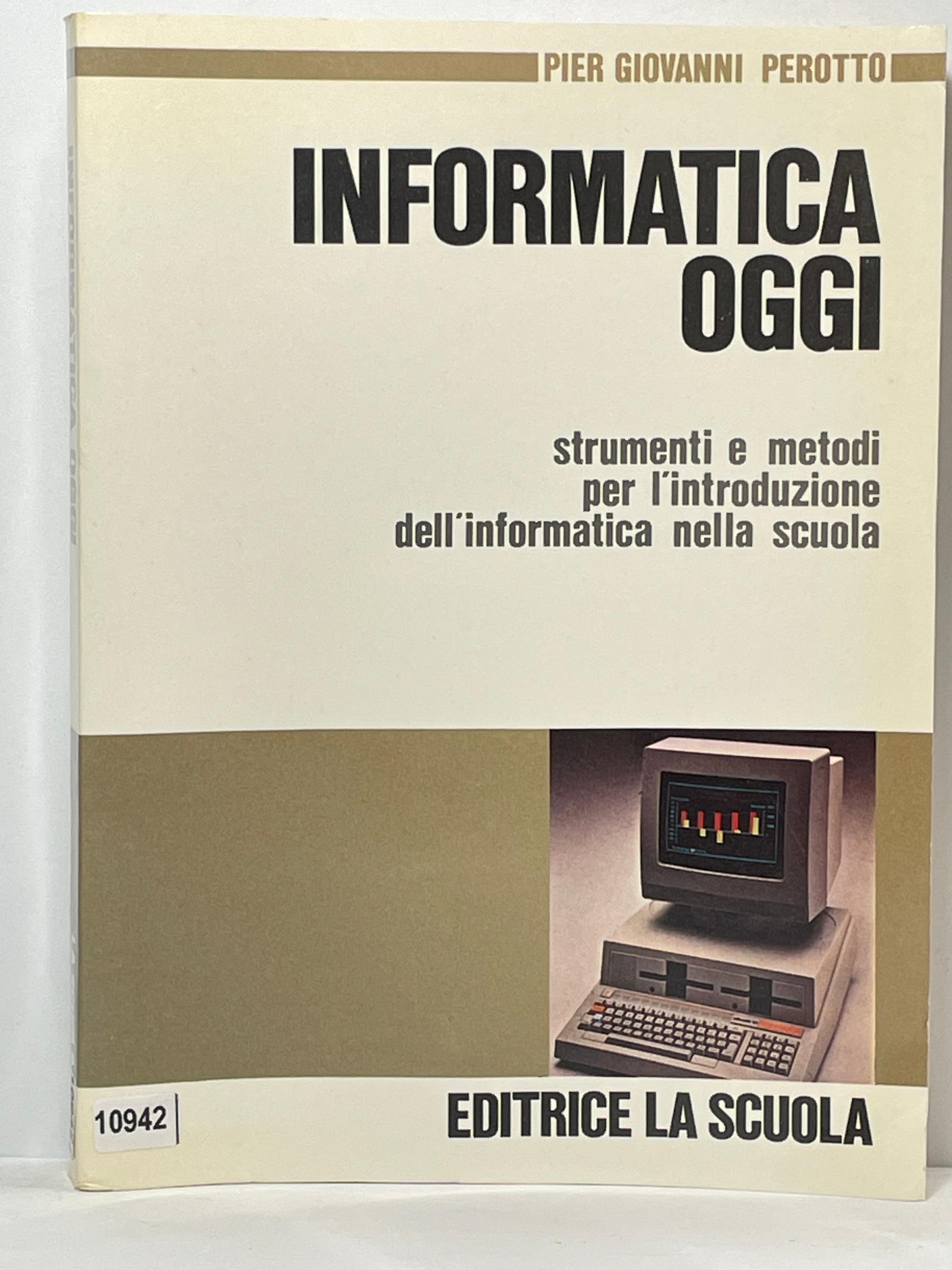 Informatica Oggi - Strumenti e melodi per Lěintroduzione dell'informatica nella …