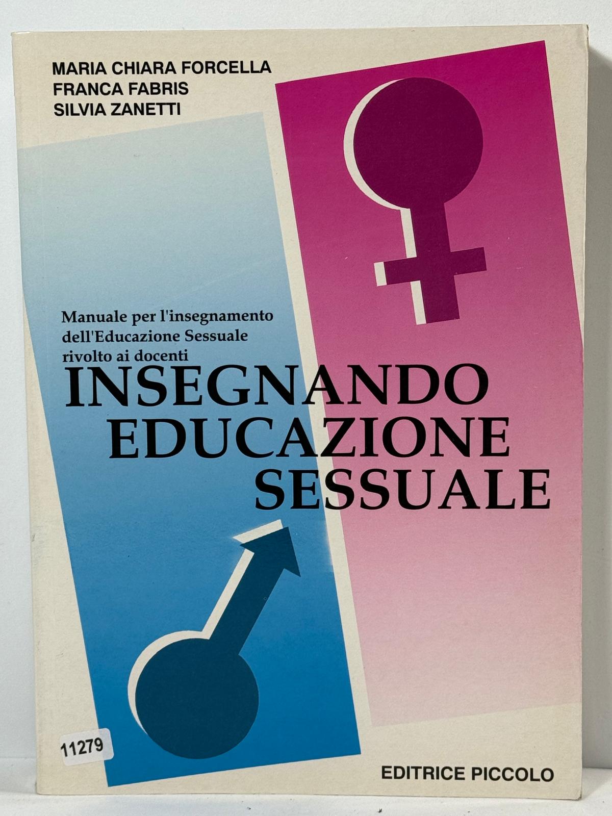 Insegnando Educazione sessuale - Manuale per l'insegnamento dell'educazione sessuale