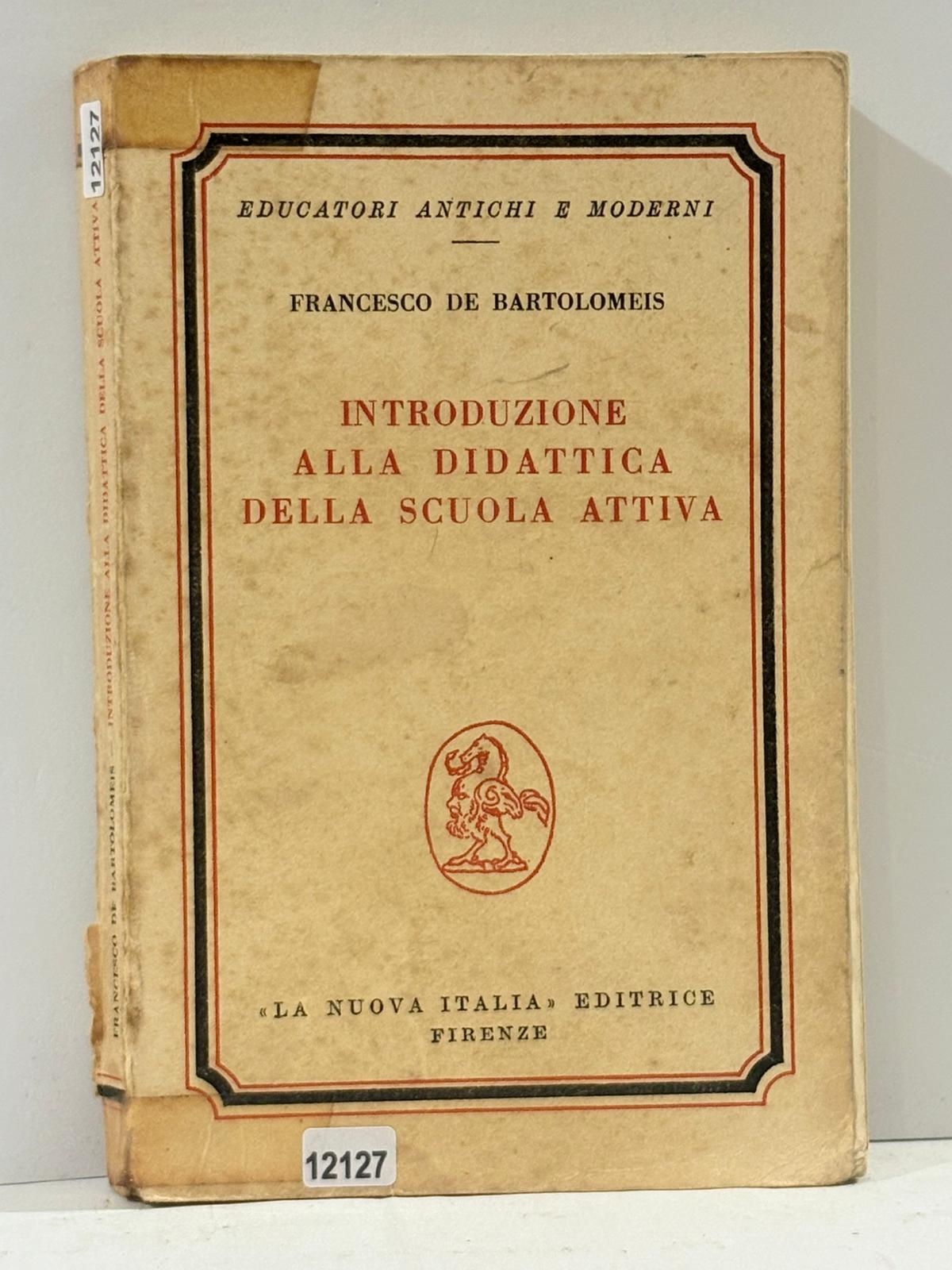 Introduzione Alla Didatticga Della Scuola Attiva